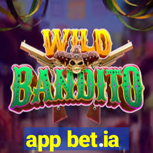 app bet.ia